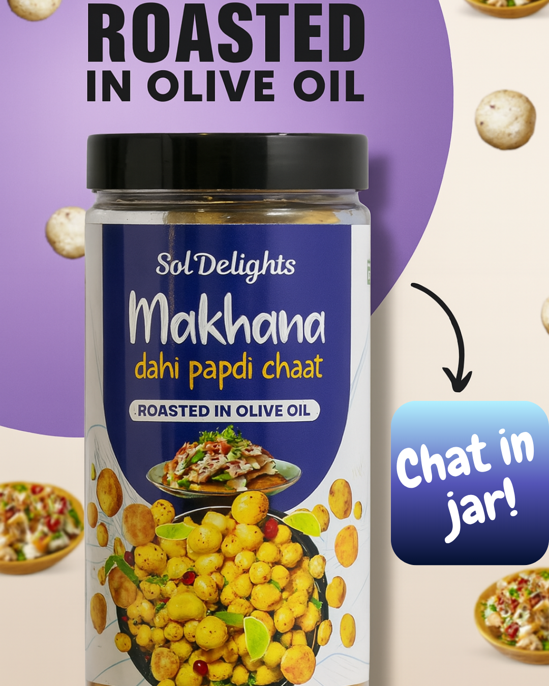Makhana Dahi Papdi Chaat | Roasted In Olive Oil | 65g